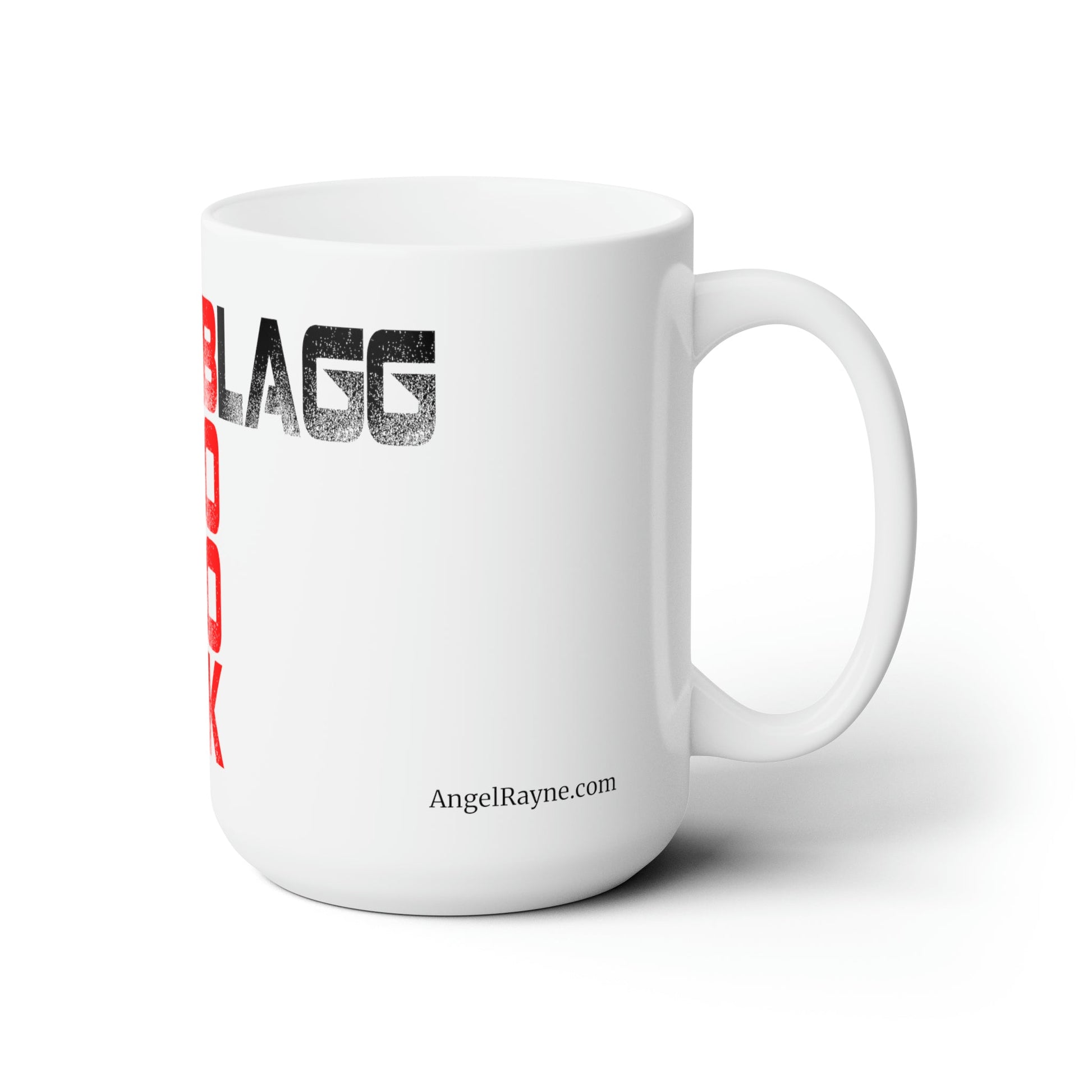 STFUARTBLAGG - Ceramic Mug 15oz - Dark Mafia Romance for Adults