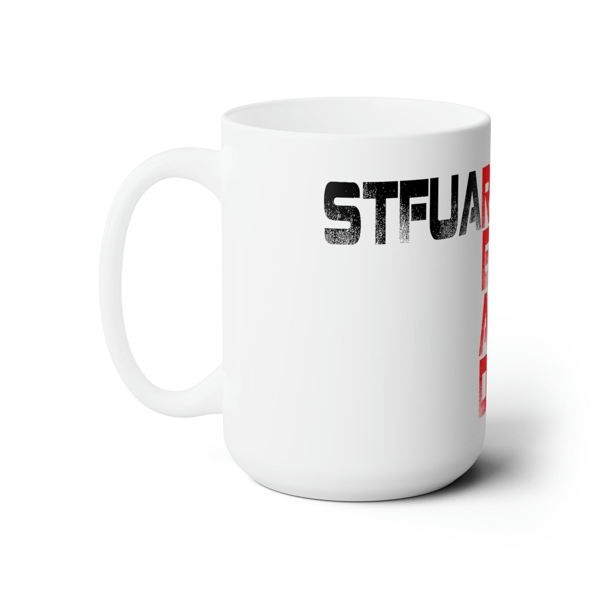 STFUARTBLAGG - Ceramic Mug 15oz - Dark Mafia Romance for Adults