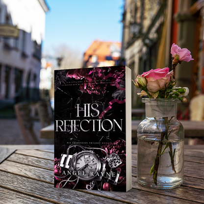 His Rejection - Book 2 - His Possession Trilogy (Discreet PAPERBACK)