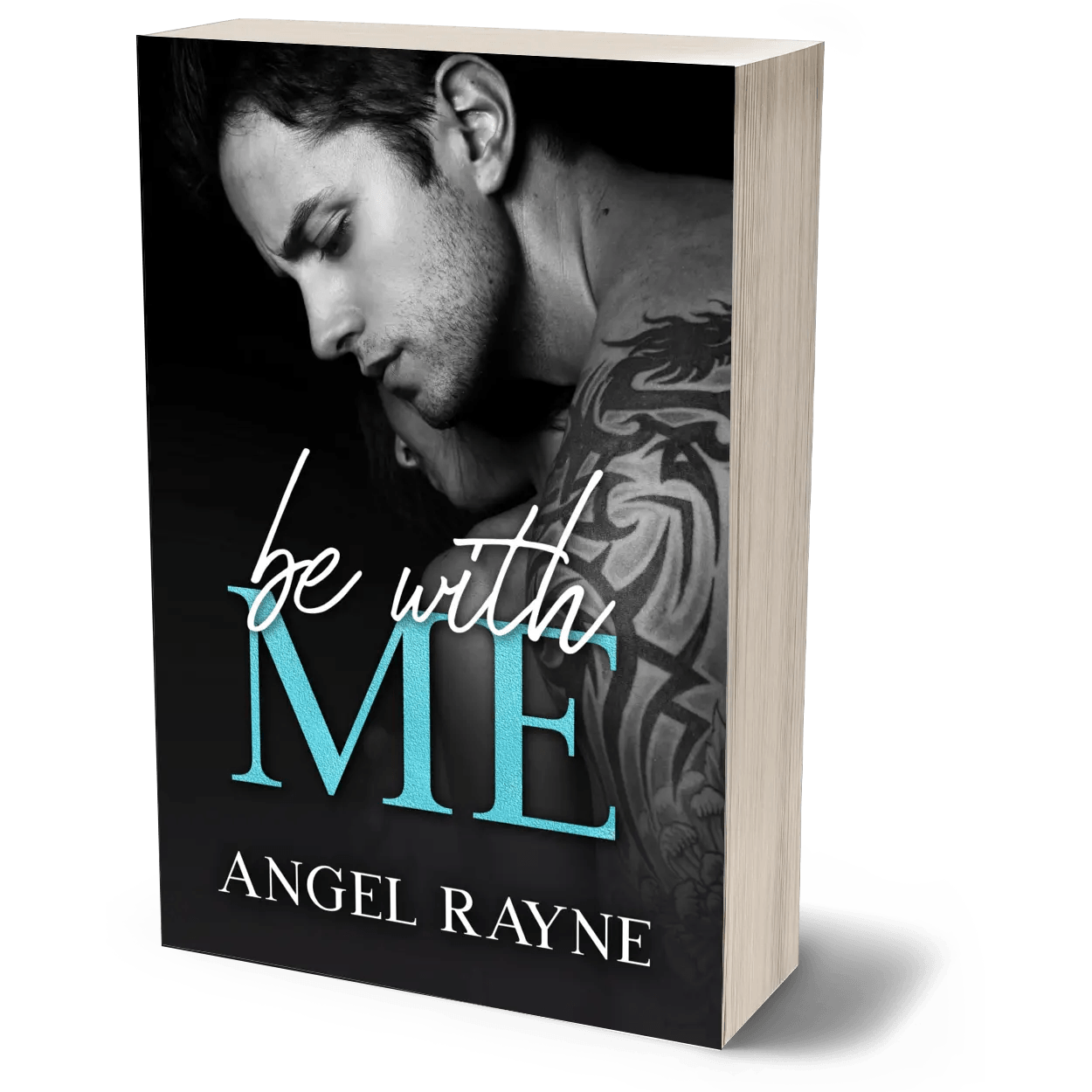 Be With Me (PAPERBACK) - Dark Mafia Romance for Adults