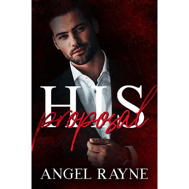 His Proposal - His Possession Trilogy Book 3 (EBOOK) - Dark Mafia Romance for Adults