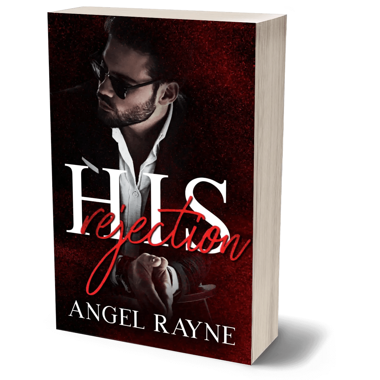 His Rejection - Book 2 - His Possession Trilogy (PAPERBACK) – Angel ...