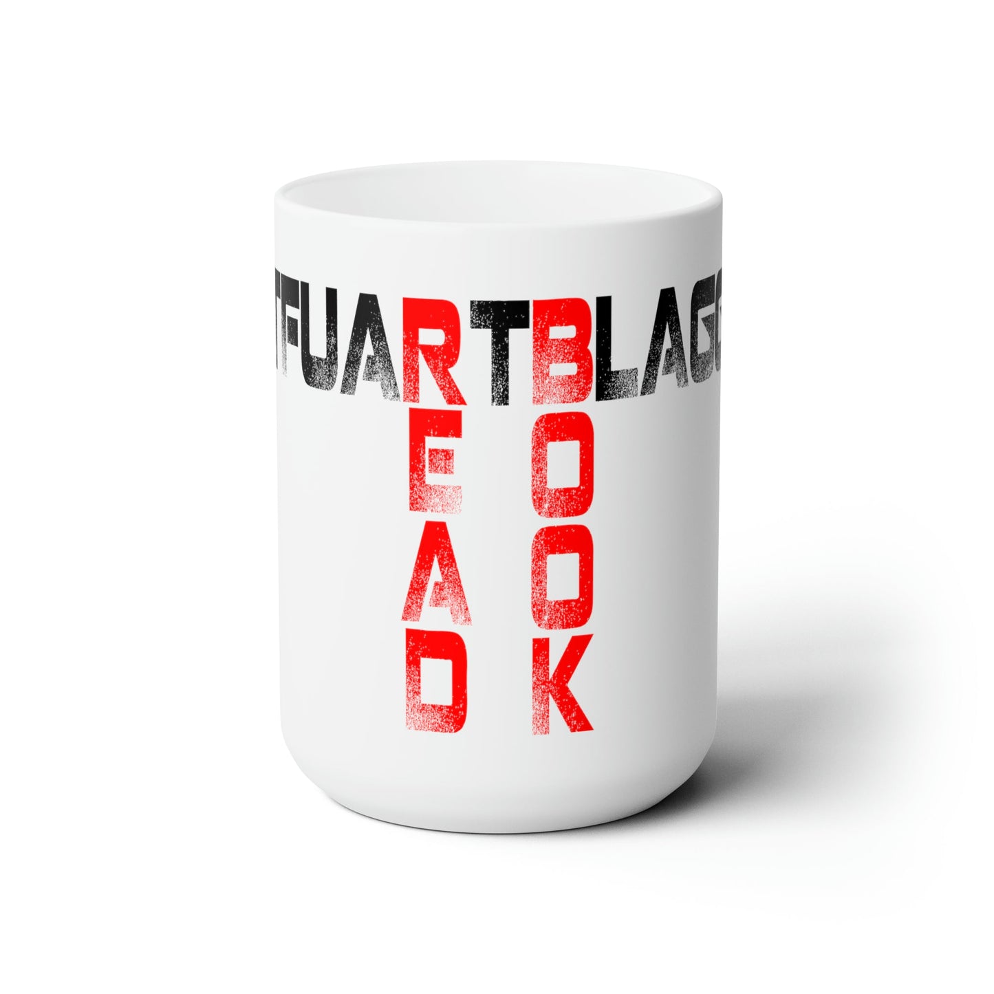 STFUARTBLAGG - Ceramic Mug 15oz - Dark Mafia Romance for Adults